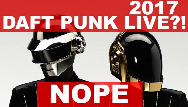 Rumor Killer: Daft Punk not planning a 2017 tour