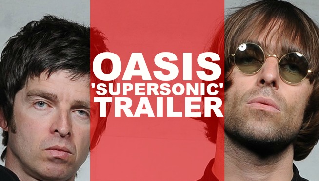Trailer for the upcoming Oasis documentary ‘Supersonic’ (VIDEO)