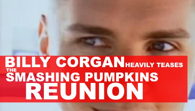 Billy Cogran heavily teases a Smashing Pumpkins reunion (VIDEO)